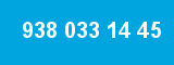 938 033 14 45 938 033 14 45